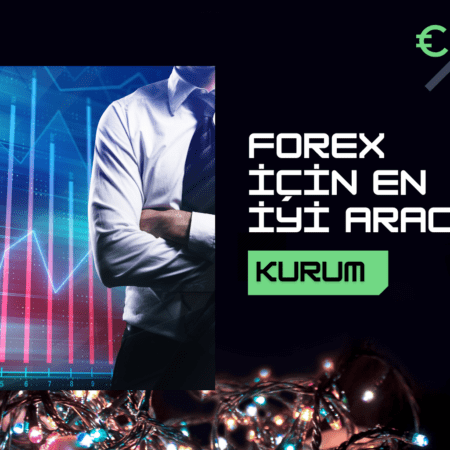 Forex İçin En İyi Aracı Kurum | Forex Aracı Kurum Nedir?