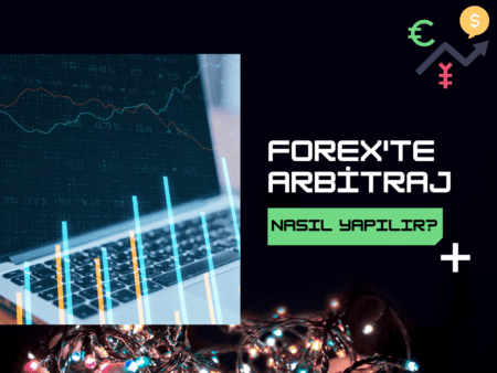 Forexte Arbitraj Nasıl Yapılır | Forexte Arbitraj Nedir?