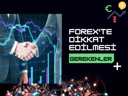 Forexte Dikkat Edilmesi Gerekenler | Forexte Kaldıraç Kullanılırken Dikkat