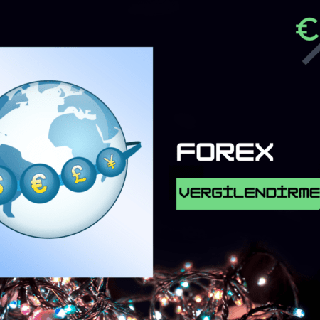 Forex Vergilendirme | Forex Vergilendirme Var Mı?